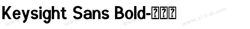 Keysight Sans Bold字体转换